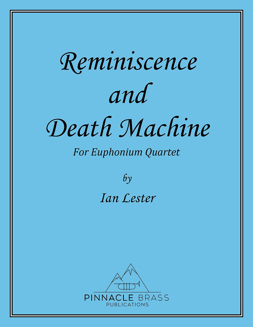 Lester- Reminiscence and Death Machine