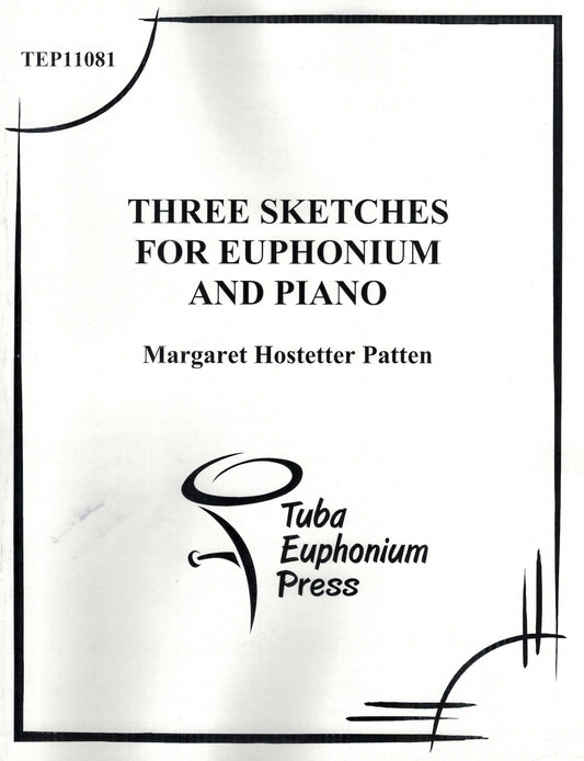 Patten - Three Sketches for Euphonium and Piano