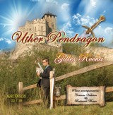Rocha, Gilles - Uther Pendragon CD