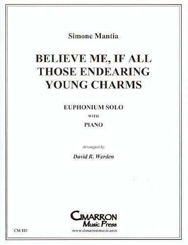Mantia arr. Werden - Believe Me...Endearing Young Charms - SOLO VERSION