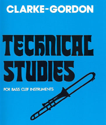 Clarke - Technical Studies for Trombone