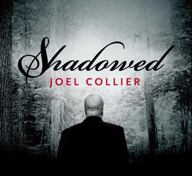 Collier, Joel - Shadowed CD
