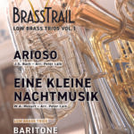 Low Brass Trios Vol.1: Arioso & Eine kleine Nachtmusik