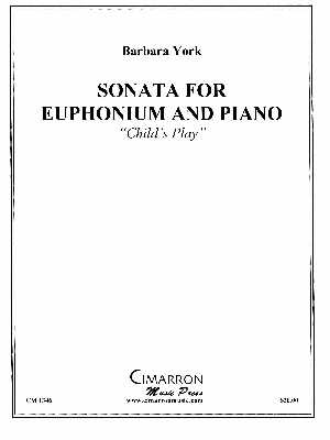 York- Sonata for Euphonium - Child's Play